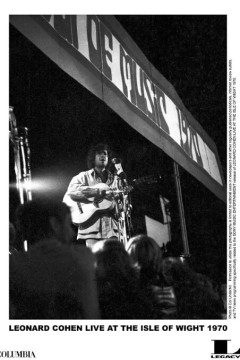 莱昂纳德·科恩：1970怀特岛音乐节演出实录