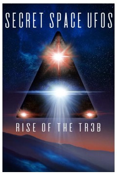 秘密太空 UFO：TR3B 的崛起