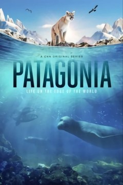 巴塔哥尼亚：生活在世界的尽头第一季