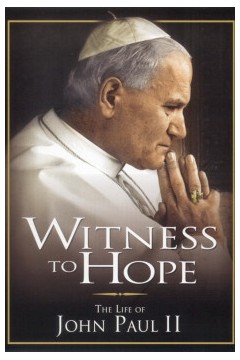 希望的见证：教皇约翰·保罗二世卡罗尔·沃依提拉的一生