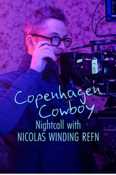 哥本哈根牛仔：夜访导演雷弗恩2023