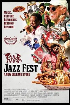 Jazz Fest： A New Orleans Story 2022