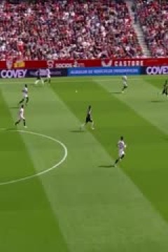 西甲 塞维利亚vs皇家社会 (李霄) 20240302